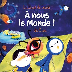 Photo En sortant de l'école, à nous le monde !