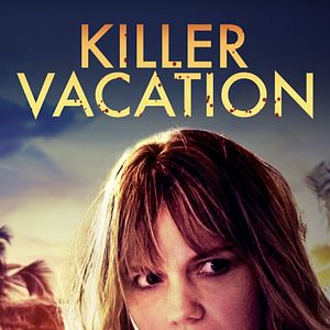 Photo Dernières vacances avant de te tuer