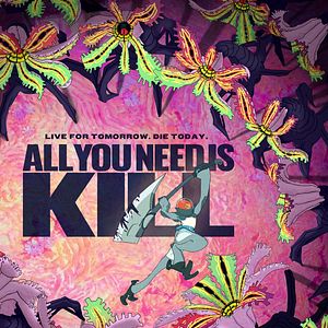 Photo All You Need Is Kill