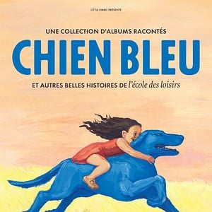 Photo Chien bleu et autres belles histoires de l'école des loisirs
