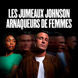 Photo Les jumeaux Johnson : Arnaqueurs de femmes