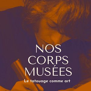 Photo Nos corps musées