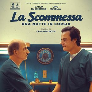 Photo La Scommessa - Una Notte In Corsia