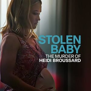 Photo Tuée pour son bébé : l'histoire vraie d'Heidi Broussard