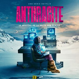 Photo Anthracite : Le mystère de la secte des Ecrins