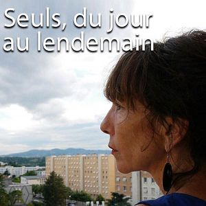 Photo Seuls, du jour au lendemain