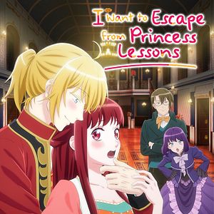 Photo I Want to Escape from Princess Lessons