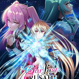 Photo Our Last Crusade or the Rise of a New World