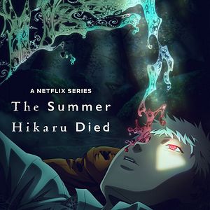 Photo The Summer Hikaru Died