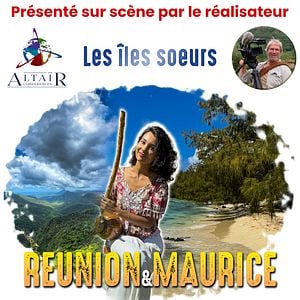 Photo ALTAÏR conférences - Réunion & Maurice, les îles soeurs