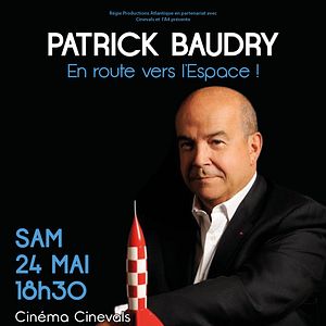 Photo Patrick Baudry : En route vers l’Espace !