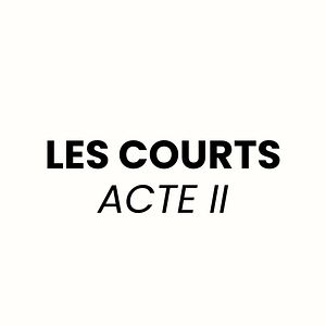 Photo Les courts Acte II - 2025