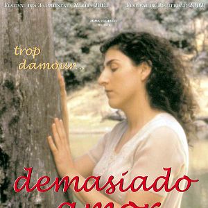 Photo Demasiado amor (trop d'amour)
