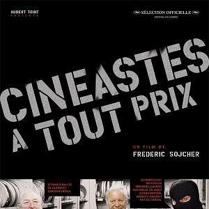 Photo Cinéastes à tout prix