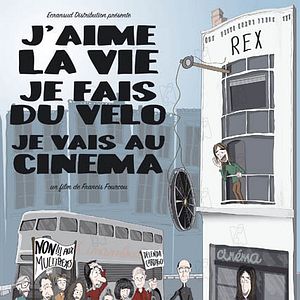 Photo J'aime la vie, je fais du vélo, je vais au cinéma