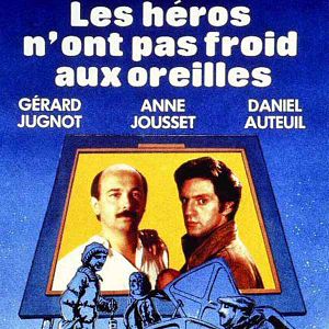 Photo Les Héros n'ont pas froid aux oreilles