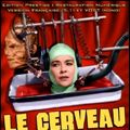 Photo Le Cerveau qui ne voulait pas mourir
