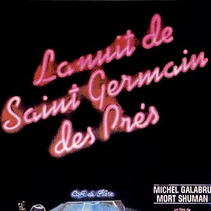 Photo La Nuit de Saint-Germain-Des-Prés