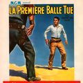 Photo La Première balle tue