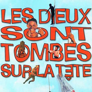 Photo Les Dieux sont tombés sur la tête
