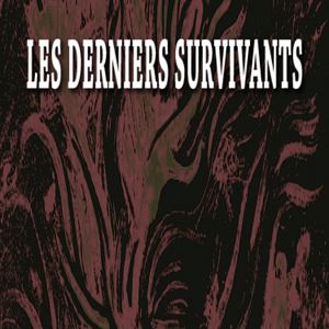 Photo Les Derniers Survivants
