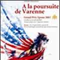 Photo A la poursuite de Varenne