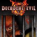 Photo Decadent Evil