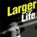 Photo Larger than life