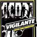 Photo Vigilante - justice sans sommation