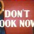 Photo Don't Look Now