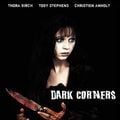 Dark Corners - Film 2006 - AlloCiné