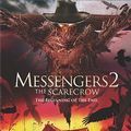 Photo Les Messagers 2 : les origines du mal