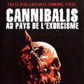 Photo Cannibalis : au pays de l'exorcisme