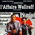 Photo L'Affaire Wallraff