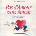 Photo Pas d'amour sans amour