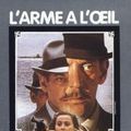 Photo L'Arme à l'oeil