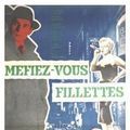 Photo Méfiez-vous fillettes