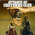 Photo Attaque au Cheyenne Club