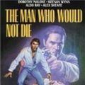 Photo The Man who would not die