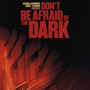 Photo Don't Be Afraid of the Dark