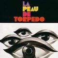 Photo La Peau de Torpédo