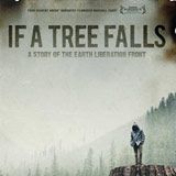 Photo If a Tree Falls : A Story of the Earth Liberation Front
