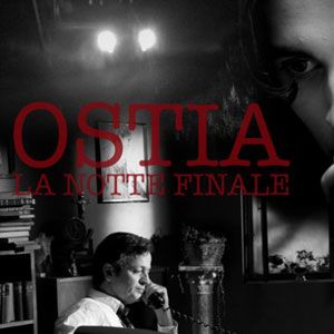 Photo Ostia, La Notte Final