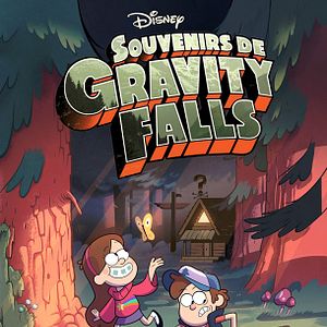 Photo Souvenirs de Gravity Falls