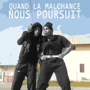 Photo Quand la malchance nous poursuit