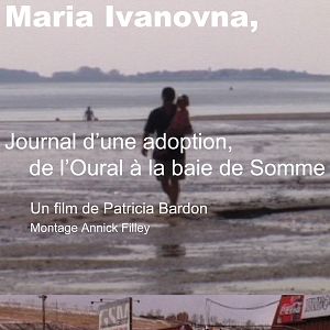 Photo Maria Ivanovna, journal d’une adoption, de l’Oural à la baie de Somme