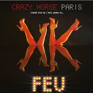 Photo Feu - Crazy Horse Paris (Côté Diffusion)
