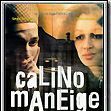 Photo Calino maneige