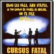 Photo Cursus fatal