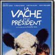 Photo La Vache et le Président